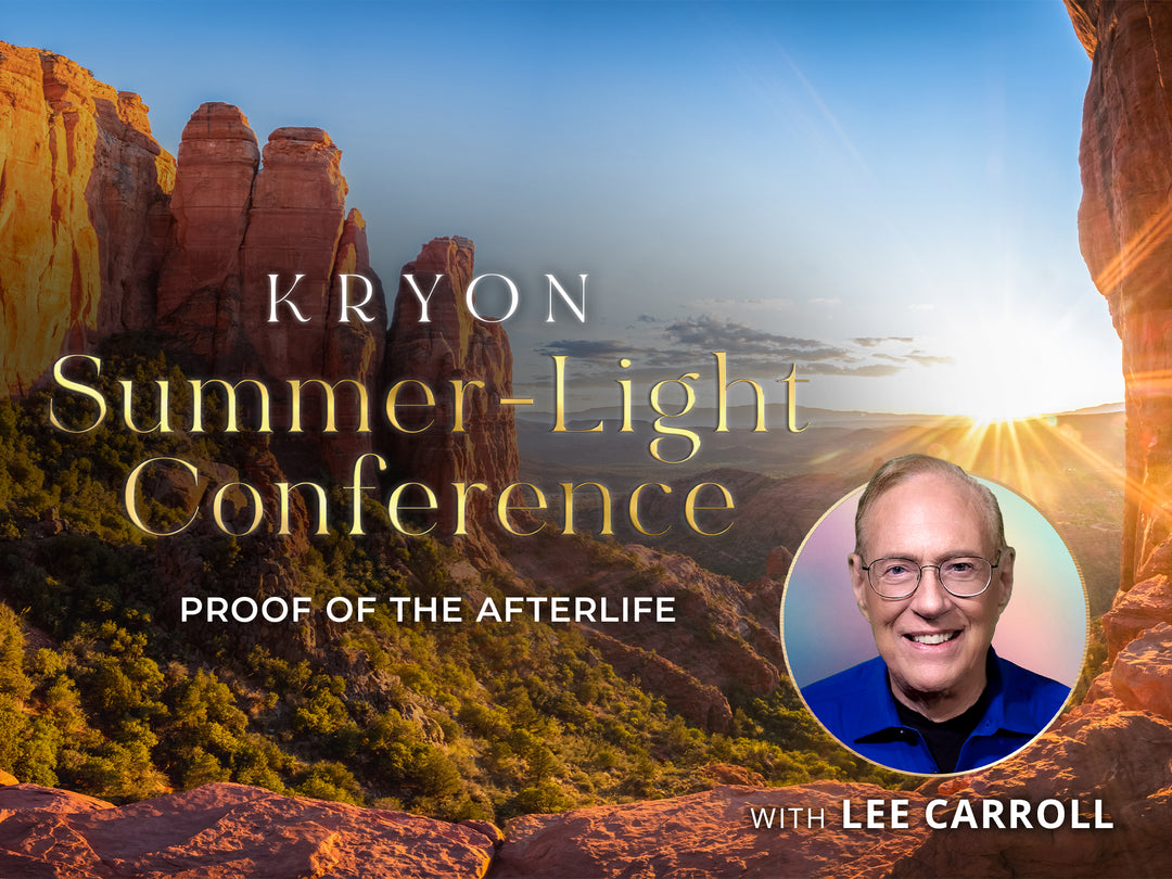 Kryon Summer-Light Conference
