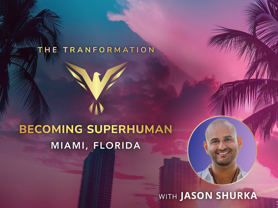 The Transformation: BECOMING SUPERHUMAN